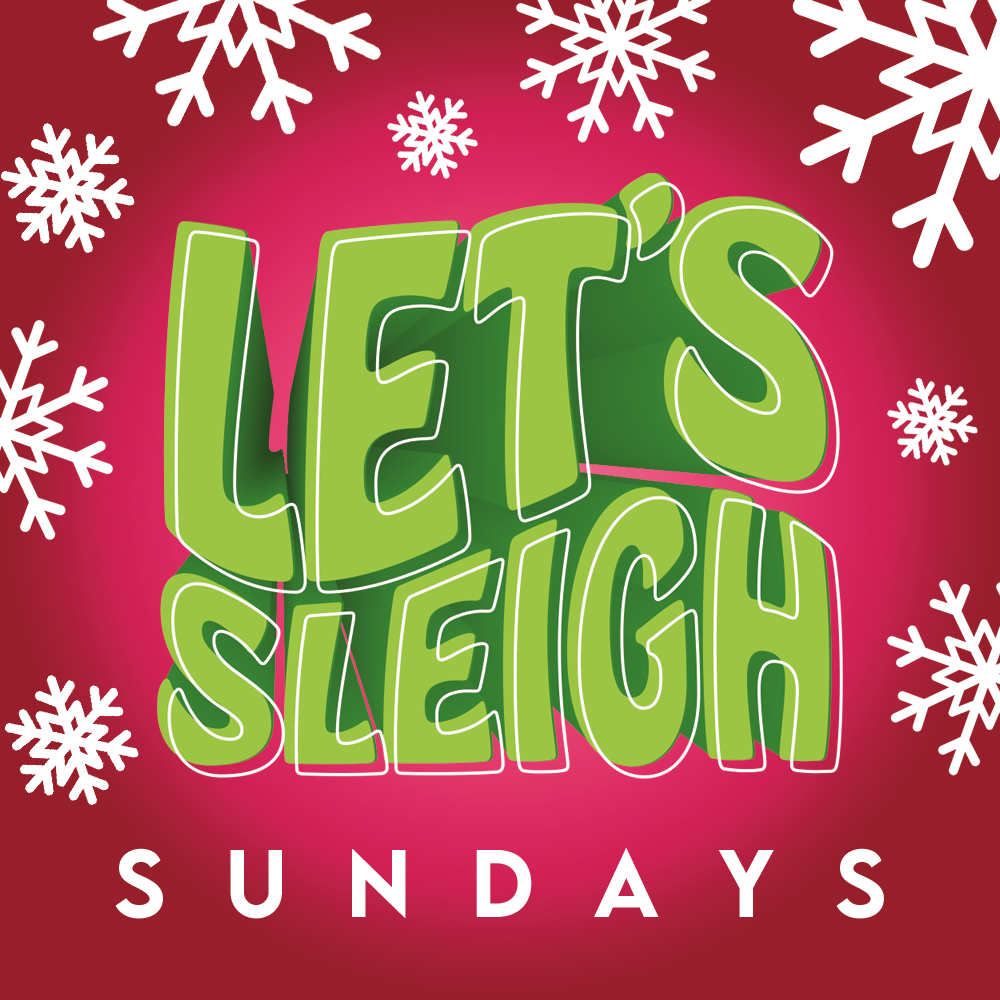 Let’s ‘Sleigh’ Sundays