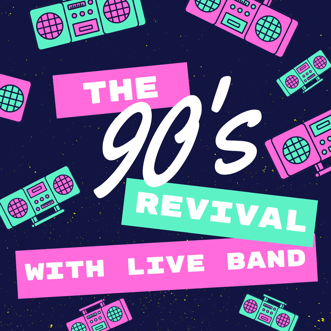 The 90's Revival